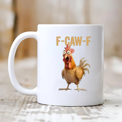 🔥LAST DAY SALE 50% OFF!!🏆Flash Sale⚡ 50K+ SOLD! Almost Gone-💥F-Caw-F Funny Chicken Mug